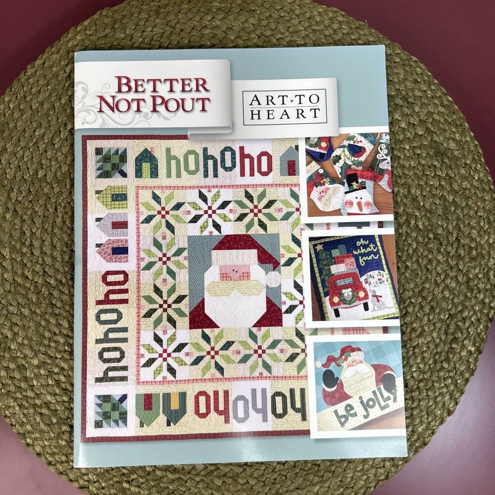 Better Not Pout By Nancy Halvorsen 20 Christmas Quilting Projects Art To Heart